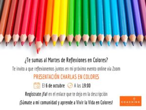 Martes de Reflexiones en Colores 6 de Octubre
